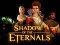 Kampaň pro Shadow of the Eternals zrušena, co bude dál?
