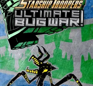 Starship Troopers: Ultimate Bug War!