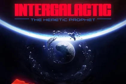 Intergalactic: The Heretic Prophet