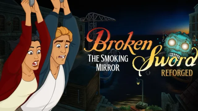 Oznámen Broken Sword - The Smoking Mirror: Reforged, vyjde začátkem příštího roku s českými titulky