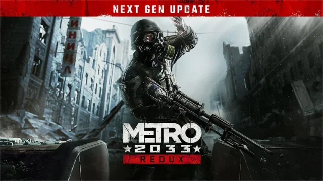 Hry METRO 2033 Redux a METRO: Last Light Redux dostanou tento měsíc next-gen update