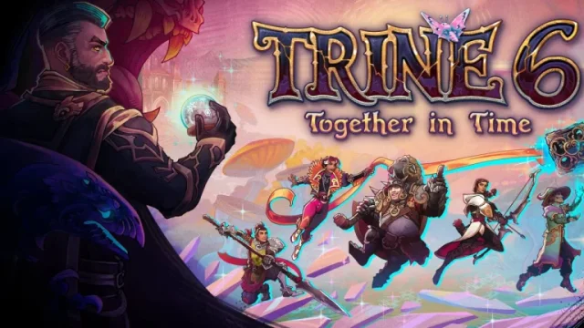 Hra Trine 6: Together in Time byla odložena na začátek března příštího roku