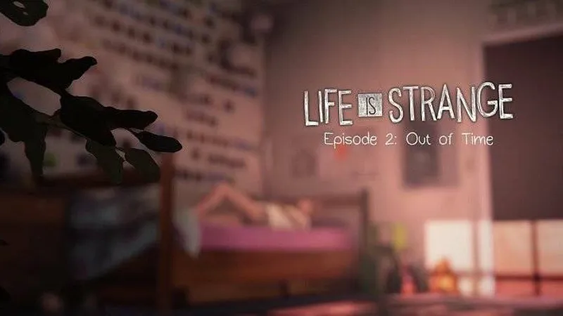 Life is Strange: Episode 2 - Out Of Time