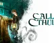 Hra Call of Cthulhu je dokončena, nový trailer