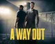 Hra A Way Out vyjde pravděpodobně až v roce 2019