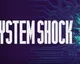 Remake System Shocku znovu ve vývoji, vyjde až začátkem roku 2020
