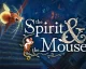 Koncem měsíce vyjde myší hra The Spirit and the Mouse