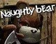 Naughty Bear &ndash; THE BOOK OF Naughty