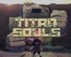 Titan Souls v novém gameplay traileru