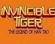 Invincible Tiger: The Legend of Han Tao se představuje