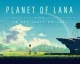 Hra Planet of Lana bude od prvního dne v předplatném Xbox Game Pass, byla ale odložena na příští rok