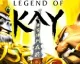 Legend of Kay Anniversary