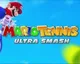 Nový trailer na Mario Tennis: Ultra Smash