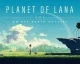 Oznámena puzzle adventura Planet of Lana