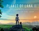 Hra Planet of Lana II: Children of the Leaf vyjde už začátkem března