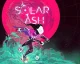 Gameplay trailer na hru Solar Ash