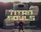 Titan Souls bude mít na PS4 a PSV nové úrovně a bosse