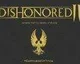 Unikl seznam vlastností hry Dishonored 2: Darkness of Tyvia?